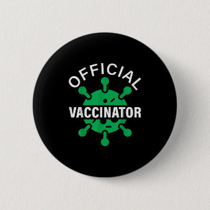 Vaccinator Dokter Verpleegkundige Shirt Gevaccinee Ronde Button 5,7 Cm