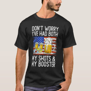 Vaccine Don Worry I've Both My Shots And Boo T-shirt