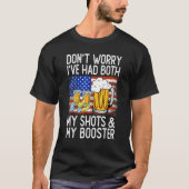 Vaccine Don Worry I've Both My Shots And Boo T-shirt (Voorkant)