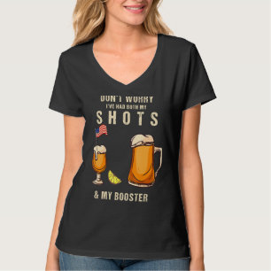 Vaccine Don Worry I've Both My Shots And Boo T-shirt
