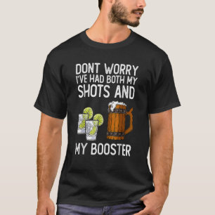 Vaccine Don Worry I've Both My Shots And Boo T-shirt