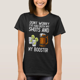 Vaccine Don Worry I've Both My Shots And Boo T-shirt
