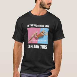 Vaccine Meme Weird Ironic Dumb Progressive Joke Hu T-shirt
