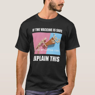 Vaccine Meme Weird Ironic Dumb Progressive Joke Hu T-shirt
