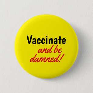 Vaccineer en wees beschadigd Gele Tekst Button