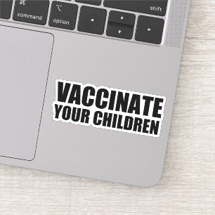Vaccineer uw kinderen Pro vaccinatie Kinder Sticker