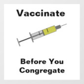 Vaccineer voordat u congregeert raamsticker (Vel)