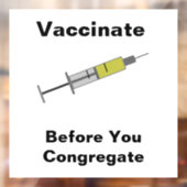 Vaccineer voordat u congregeert raamsticker (Vel 2)