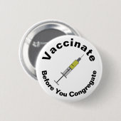 Vaccineer voordat u congregeert ronde button 5,7 cm (Voorkant /achterkant)