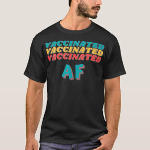 Vaccineerde AF Funny Pro Vaccinatie Retro T-shirt