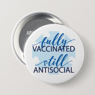 Vaccineerde antisociale grappige knop ronde button 7,6 cm