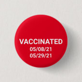 Vaccineerde rode pin-knop met aangepaste datums ronde button 3,2 cm (Voorkant)
