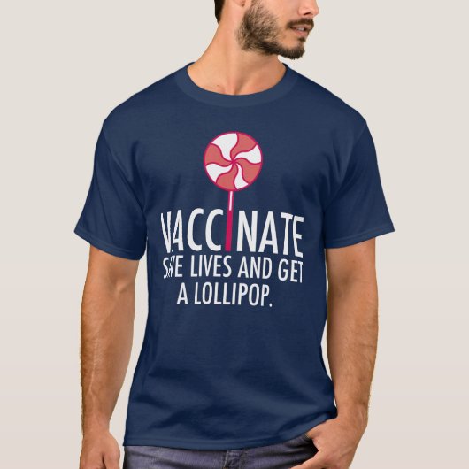 Vaccineren Opslaan van levens Een Lollipopvaccin v T-shirt (Voorkant)