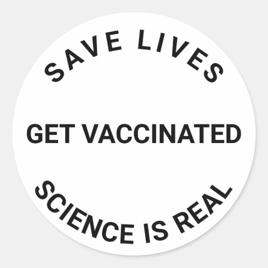 Vaccineren, wetenschap is echt, redt levens op maa ronde sticker (Voorkant)