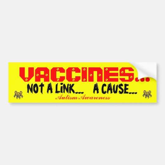 VACCINES...  , Autism Awaren... Bumpersticker (Voorkant)