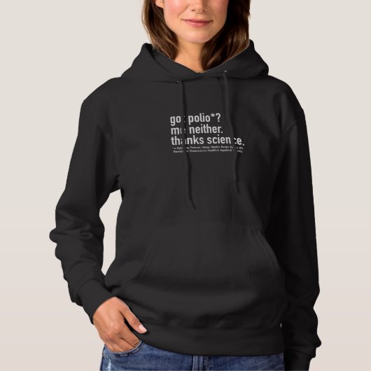 Vaccines Work Thanks Science Epidemiology Student  Hoodie (Voorkant)