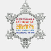 Vaccins Science Klimaatverandering is echt 5G Covi Tin Sneeuwvlok Ornament (Voorkant)