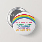 Vaccins werken Draag een Maskerrainboogwetenschapp Ronde Button 5,7 Cm (Voorkant /achterkant)
