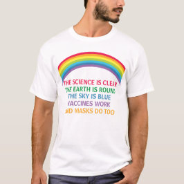 Vaccins werken Draag een Maskerrainboogwetenschapp T-shirt