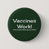 Vaccins werken, Minnesota. Knoop Ronde Button 5,7 Cm (Voorkant)