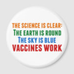 Vaccins Werken Pro Vaccinatie Science Quote Magneet<br><div class="desc">Hillary Clinton citeert over vaccinatie: de wetenschap is duidelijk: de aarde is rond,  de lucht is blauw,  vaccins werken. Kleurrijke magneet om het bewustzijn van de uitbraken van mazelen en de Covid-pandemie te vergroten. Vaccineer uw kinderen om de verspreiding van ziekten en aandoeningen te voorkomen.</div>