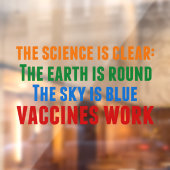 Vaccins Werken Pro Vaccinatie Science Quote Raamsticker (Vel 2)