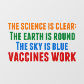 Vaccins Werken Pro Vaccinatie Science Quote Raamsticker (Vel)