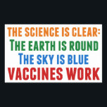 Vaccins Werken Pro Vaccinatie Science Quote Rechthoekige Sticker<br><div class="desc">Hillary Clinton citeert over vaccinatie: de wetenschap is duidelijk: de aarde is rond,  de lucht is blauw,  vaccins werken. Tijdig in het licht van de uitbraken van mazelen en de Covid-pandemie. Vaccineer uw kinderen om de verspreiding van ziekten en aandoeningen te voorkomen.</div>