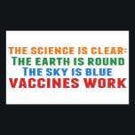 Vaccins Werken Pro Vaccinatie Science Quote Rechthoekige Sticker<br><div class="desc">Hillary Clinton citeert over vaccinatie: de wetenschap is duidelijk: de aarde is rond,  de lucht is blauw,  vaccins werken. Tijdig in het licht van de uitbraken van mazelen en de Covid-pandemie. Vaccineer uw kinderen om de verspreiding van ziekten en aandoeningen te voorkomen.</div>