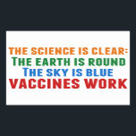 Vaccins Werken Pro Vaccinatie Science Quote Rechthoekige Sticker<br><div class="desc">Hillary Clinton citeert over vaccinatie: de wetenschap is duidelijk: de aarde is rond,  de lucht is blauw,  vaccins werken. Tijdig in het licht van de uitbraken van mazelen en de Covid-pandemie. Vaccineer uw kinderen om de verspreiding van ziekten en aandoeningen te voorkomen.</div>