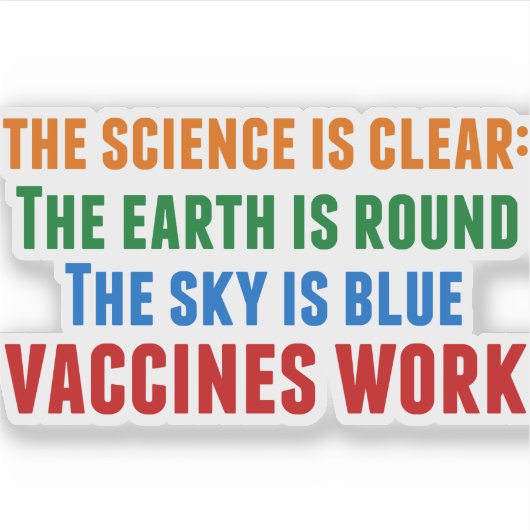 Vaccins Werken Pro Vaccinatie Wetenschap Quote Lap Sticker (Voorkant)