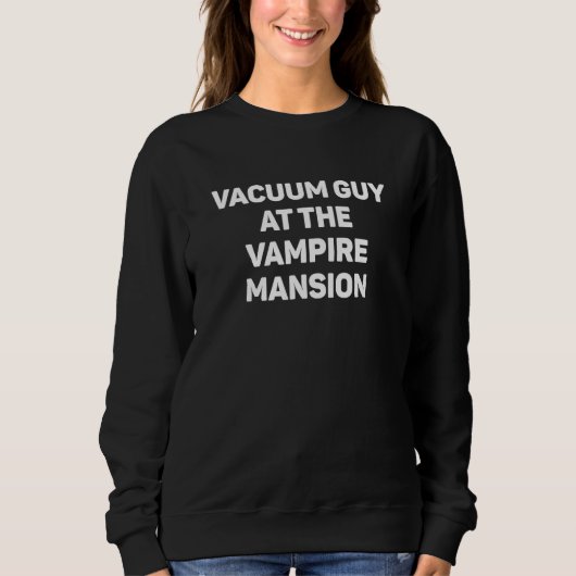 Vacuum Guy At The Vampire Mansion  EMO Vamp Goth W Trui (Voorkant)
