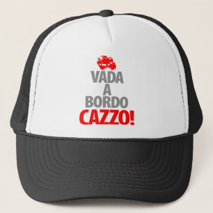 Vada A Bordo CAZZA Trucker Pet