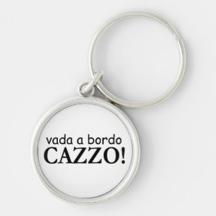 Vada a bordo Cazzo Sleutelhanger