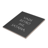Vade Retro Me Satana Tegeltje (Zijkant)