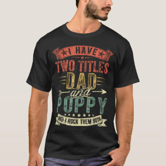 Vader39S Dag Ik Heb Twee Titels Papa En Opa T-shirt