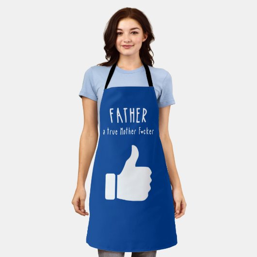 Vader a true Moeder F*cker Funny Vaderdag Schort (Gedragen)