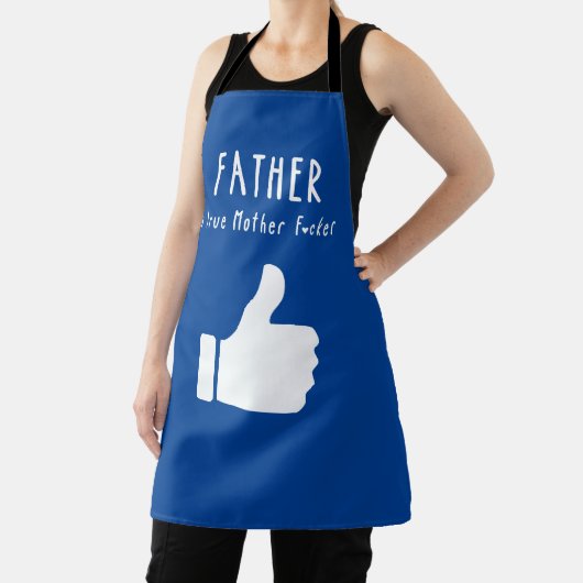 Vader a true Moeder F*cker Funny Vaderdag Schort (Insitu)