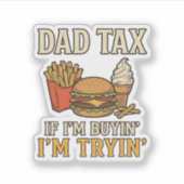 Vader Belasting Grappig Fast Food Vader Citaat Vec Sticker (Voorkant)
