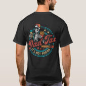 Vader Belasting Zorg Dat Het Niet Giftig Is Funny T-shirt (Achterkant)