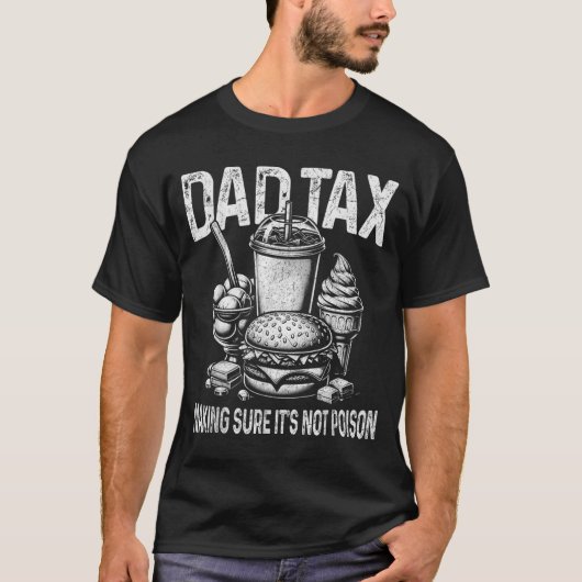Vader Belasting Zorg Dat Niet Gif Mannen Grappige T-shirt (Voorkant)