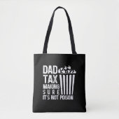 Vader Belastingdienst zorgt ervoor dat het niet gi Tote Bag (Voorkant)