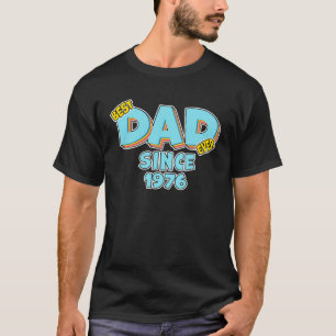 Vader beste vader ooit sinds 1976 geweldige vader t-shirt