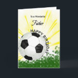 Vader Birthday Soccer Card Kaart<br><div class="desc">Geef je voetballiefhebbende vader een football kaart met een explosief football thema! Een football met de woorden "aan een geweldige vader".</div>