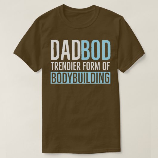 Vader Bod Trendier Vorm van Bodybuilding T-shirt (Design voorkant)