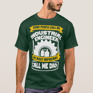 Vader-cadeau voor industrieel ingenieur t-shirt