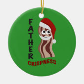 Vader Crispness! Bacon Keramisch Ornament (Voorkant)