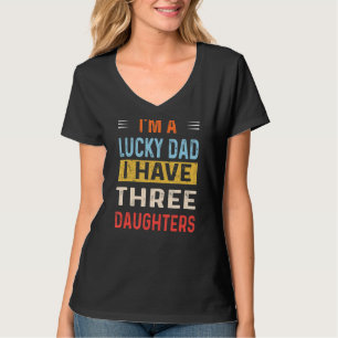 Vader Dag Pappa Lucky Pap Ik heb drie vaders T-shirt