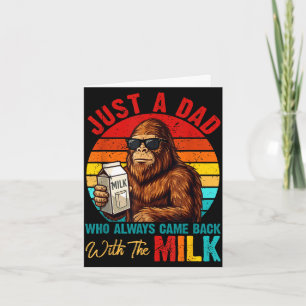 Vader die terugkwam met melk bigfoot vaderdag kaart