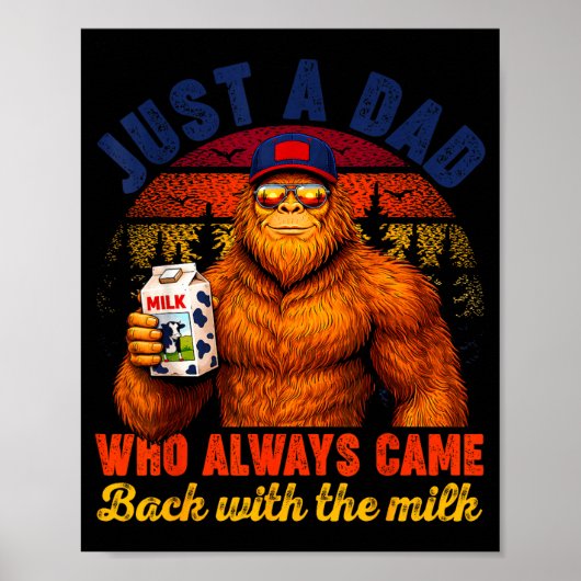 Vader die terugkwam met melk bigfoot vaderdag poster (Voorkant)